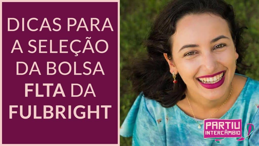 dicas seleção flta da fulbright partiu intercambio